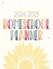 Homeschool Planner: Weekly & Monthly Lesson Planning and Grade Book for Teac...