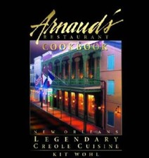 Arnaud's Restaurant Cookbook: New Orleans Legendary Creole Cuisine - GOOD