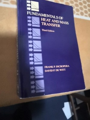 Fundamentals of Heat and Mass Transfer, Third Edition