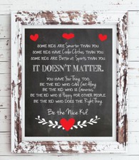 ANTI-BULLYING, BE THE NICE KID 8x10 Print on CARDSTOCK, NO Frame