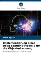 Riadh Ayachi | Implementierung Eines Deep Learning-Modells FüR Die...