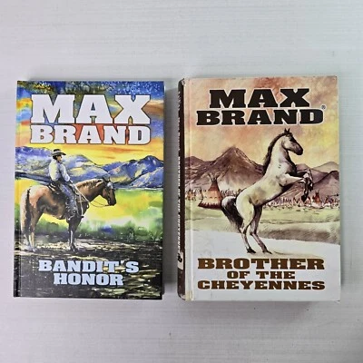 Bandit's Honor & Brother Of The Cheyennes Max Brand 2 HC Large Print Westerns - Image 1 of 4