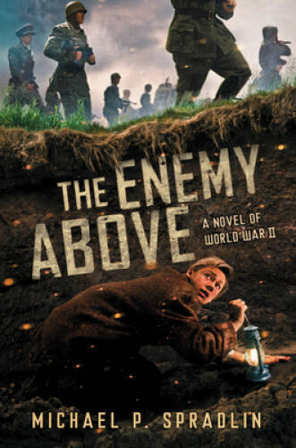 The Enemy Above: A Novel of World War II - Hardcover - VERY GOOD