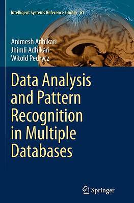 Data Analysis and Pattern Recognition in Multiple Databases - 9783319377278