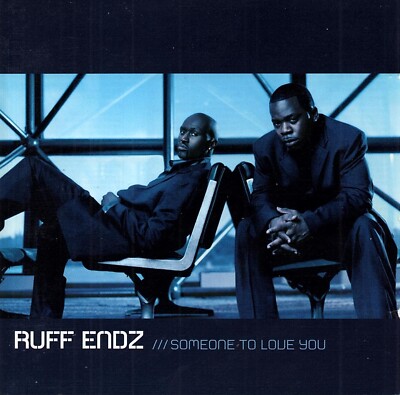 RUFF ENDZ  someone to love you  EPIC CD.