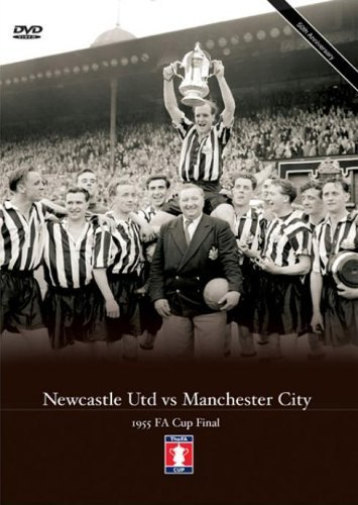 FA Cup Final: 1955 - Newcastle vs Manchester City DVD NUOVO