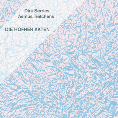 DIRK SERRIES / ASMUS TIETCHENS die höfner akten CD