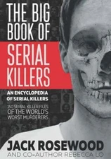 The Big Book of Serial Killers by Jack Rosewood: Used