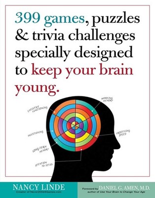 399 Games, Puzzles & Trivia Challenges Specially Designed to Keep Your Brain You