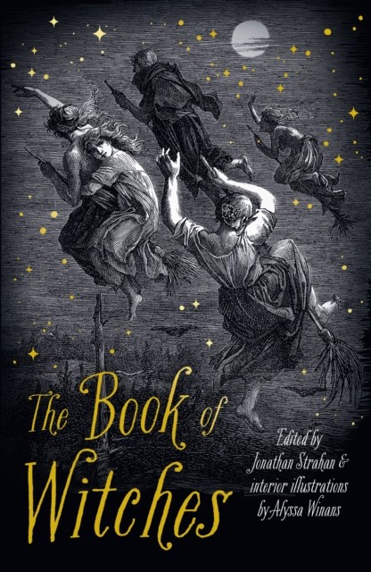 The Book of Witches, Fiction, Paperback, Edited by Jonathan Strahan, Illustrated by Alyssa Winans - Image 3