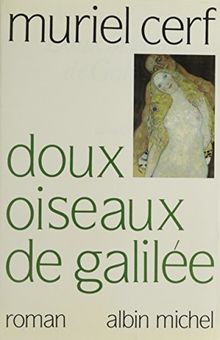 Doux oiseaux de Galilée von Cerf, Muriel | Buch | Zustand gut