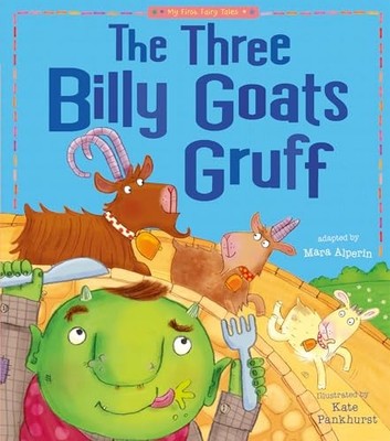 The Three Billy Goats Gruff: My First F..., Tiger Tales