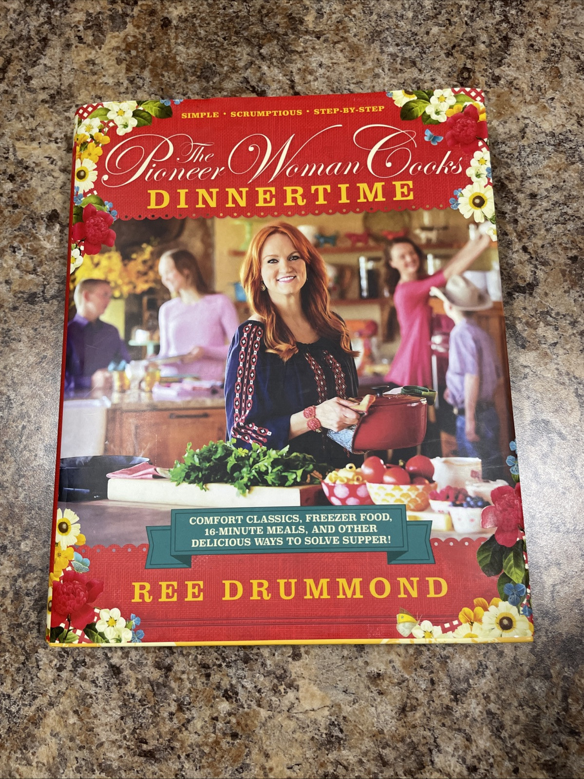 The Pioneer Woman Cooks Dinnertime  Cookbook 1st Edition/381 pgs/hardback