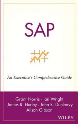 SAP: An Executive's Comprehensive Guide