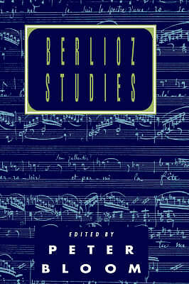 Berlioz Studies Bloom Paperback Cambridge University Press 9780521028561