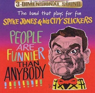 People Are Funnier Than Anybody (Audio CD) SPIKE JONES