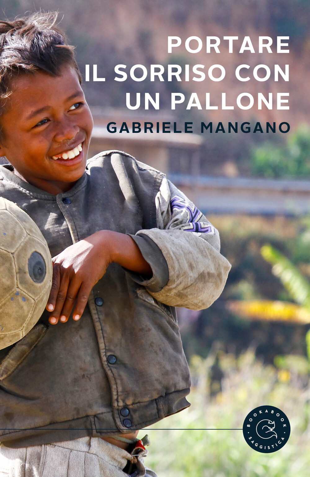 Portare il sorriso con un pallone - Mangano Gabriele