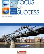 Focus on Success - The new edition - Erweiterte Ausgabe - B1/B2: 11.-12. Jahrgan