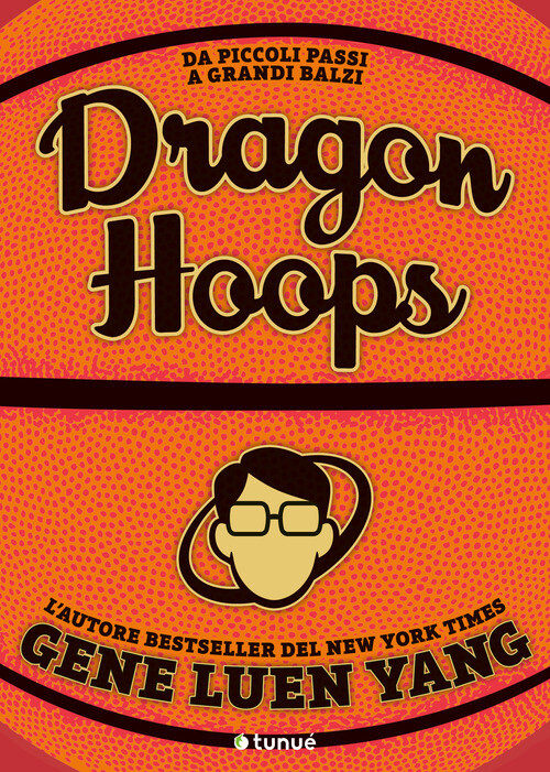 Libri Gene Luen Yang - Dragon hoops - 2020 (Prospero's books)