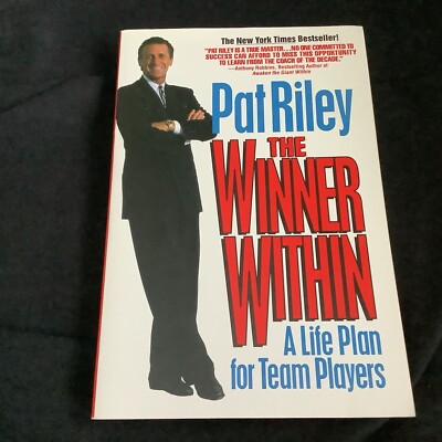The Winner Within: A Life Plan for Team Players by Pat Riley (1994 Trade PB) NEW