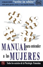 MANUAL PARA ENTENDER A LAS MUJERES (WRITE IN WHITE) By Skinbombo Creative NEW