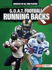 G.O.A.T. Football Running Backs (Greatest of All Time Players (Lerner � Sports))