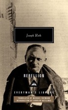 Rebellion (Everyman's Library CLASSICS) by Joseph Roth [Hardback]