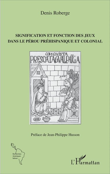 Denis Roberge | Signification Et Fonction Des Jeux Dans Le PéRou...-image
