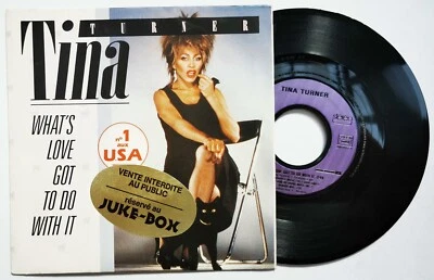 TINA TURNER 7" What's Love Got To Do With It FRENCH JUKEBOX Stickered MINT / VG - Image 1 of 4
