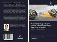 Vesiculaire Drug Delivery System- Een Nieuwe Drager Voor Drug Targeting Buch