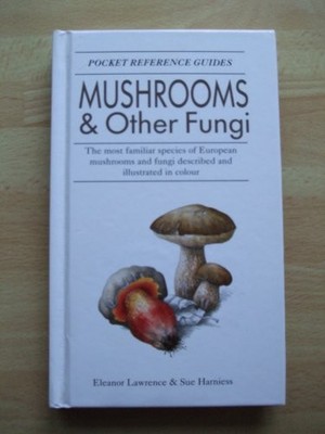 Mushrooms and Other Fungi (Pocket Ref..., Harniess, Sue