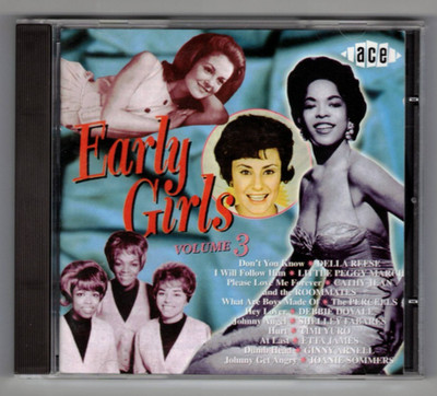 Early Girls Volume 3 CD (ACE Records) Various Artists (28 TRACKS) IMPORT