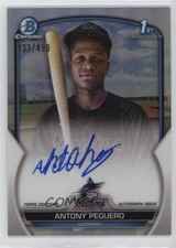 2023 Bowman Chrome Prospect Refractor 333/499 Antony Peguero #CPA-AP Auto 2p7