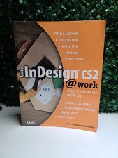 Adobe Indesign CS2 at Work: Projects You Can Use on the Job