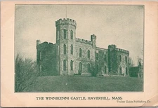 Vintage 1900s HAVERHILL, Massachusetts Postcard "THE WINNIKENNI CASTLE" Unused