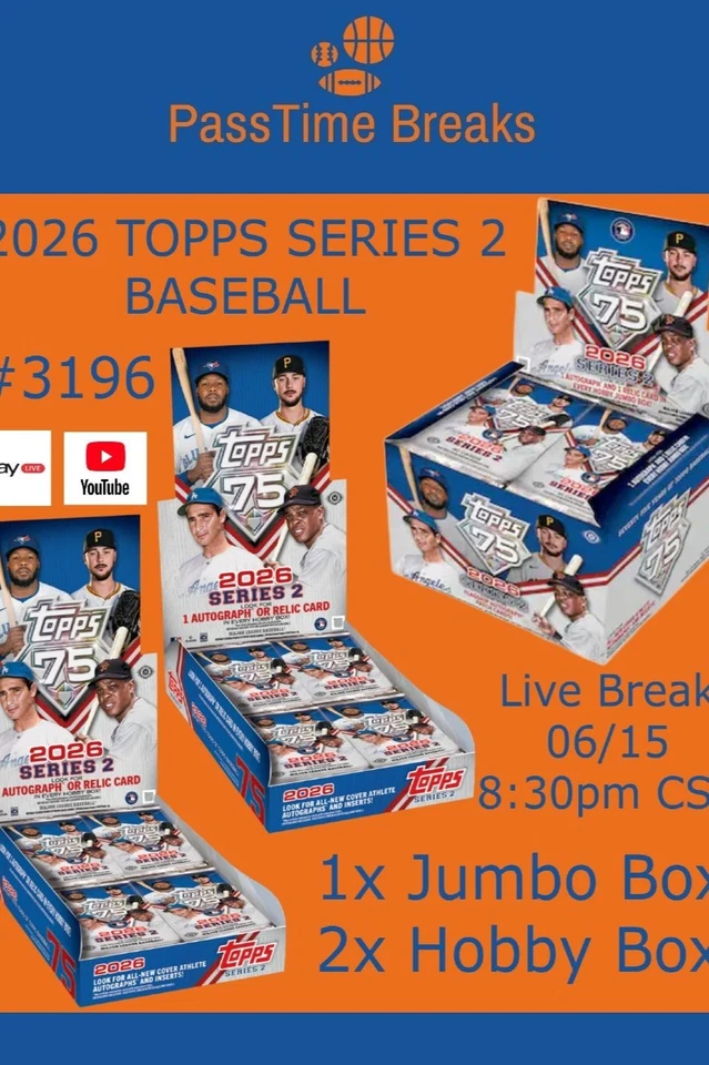 2026 TOPPS SERIES 2 BASEBALL - 1x Jumbo 2x Hobby Box - PYT BREAK 3196