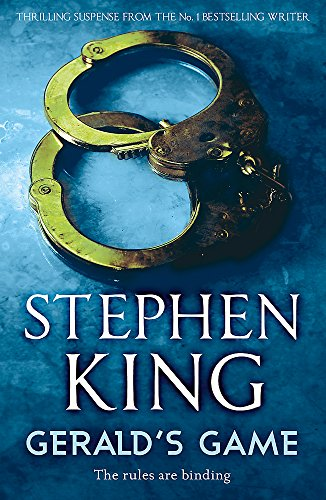 Gerald's Game: Thrilling suspense from the No. 1 bestseller - King, Stephen