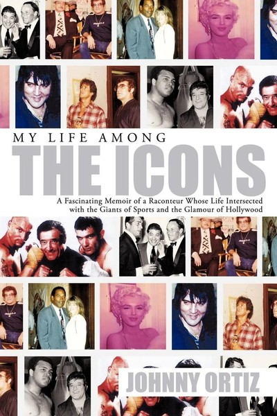 Johnny Ortiz | My Life Among The Icons | Taschenbuch | Englisch (2011)-image