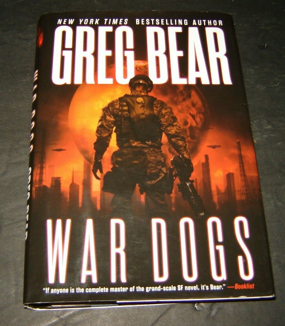 War Dogs (War Dogs (1)) by Bear, Greg HC/DJ science fiction