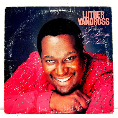 Luther Vandross Forever For Always For Love 1982 Vinyl Epic FE 38235 LP