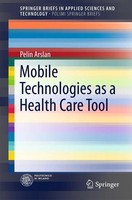 Pelin Arslan | Mobile Technologies As A Health Care Tool | Taschenbuch (2016)