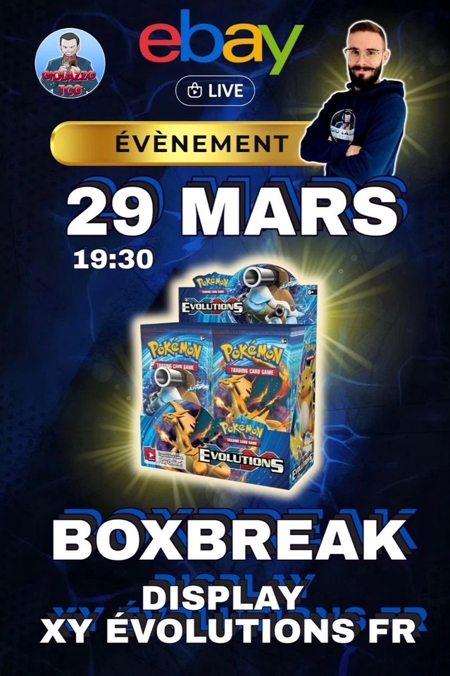 ⭐SHOW ICONNIQUE⭐ BOXBREAK DISPLAY XY EVOLUTIONS - LES 10 ANS DE GIOLAZZOTCG