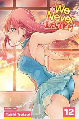 We Never Learn, Vol. 12: The Ice - Paperback, by Tsutsui Taishi - Very Good