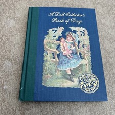 A Doll Collector  s Book of Days Celebrating 50 Years UFDC 1949-1999 Souvenir