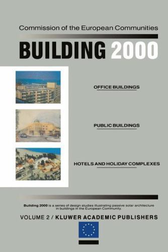 Building 2000 : Office Buildings, Public Buildings, Hotels and Holiday Comple...