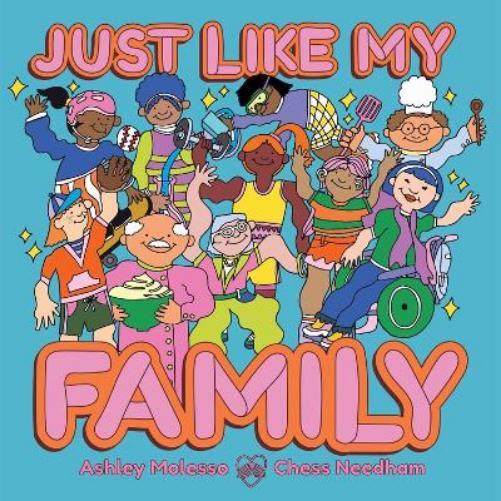 Ashley Molesso Chess Needham Just Like My Family (Copertina rigida)