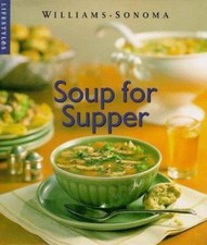 Williams-Sonoma Soup for Su- 9780783546155, Joyce Esersky Goldst, hardcover, new