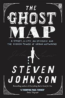 Ghost Map: A Street, an Epidemic and the Hidden Pow... | Buch | Zustand sehr gut