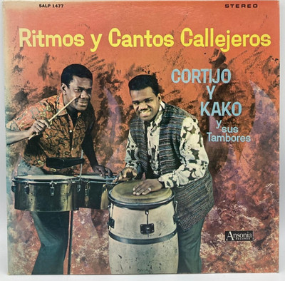 LP - Cortijo Y Kako - Ritmos y Cantos Callejeros - Ansonia SALP 1477