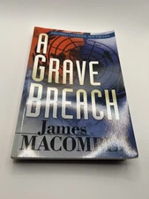 A Grave Breach James Macomber Uncorrected Proof ARC Paperback 2007